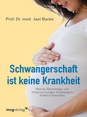 cover image of Schwangerschaft ist keine Krankheit